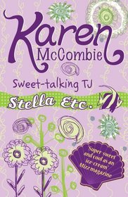 Sweet-talking TJ (Stella Etc.)