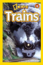 Trains (National Geographic Readers, Level 1)