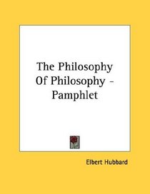 The Philosophy Of Philosophy - Pamphlet