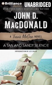 A Tan and Sandy Silence (Travis McGee, Bk 13) (Audio CD) (Unabridged)