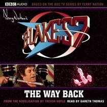 Blake's 7: The Way Back: Based on the BBC TV Series by Terry Nation