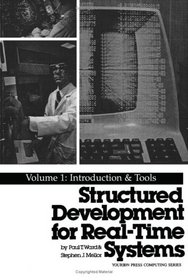 Structured Development for Real-Time Systems: Vol. I (Structured Development for Real-Time Systems Vol. 1)