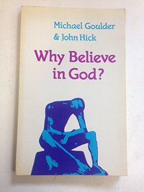 Why Believe in God
