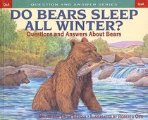 Do Bears Sleep All Winter (Question & Answer Books (Sagebrush))