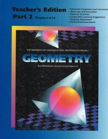 Geometry Teacher's Edition Part 2 (Chapters 8-14) (University of Chicago School Mathematics Project)