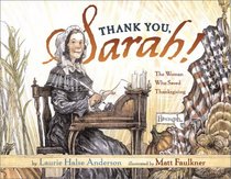 Thank You, Sarah : The Woman Who Saved Thanksgiving