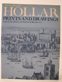 Wenceslaus Hollar: Prints and Drawings