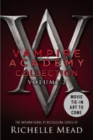 Vampire Academy Box Set 4-6