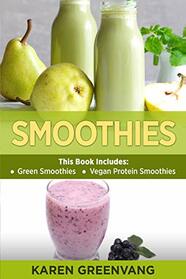 Smoothies: Green Smoothies & Vegan Protein Smoothies (Smoothies, Plant-Based, Vegan)