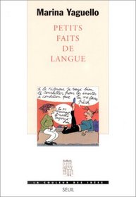 Petits faits de langue (La couleur des idees) (French Edition)