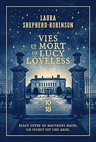 Vies et mort de Lucy Loveless (Daughters of Night) (French Edition)