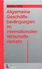 Allgemeine Geschaftsbedingungen im internationalen Wirtschaftsverkehr (German Edition)