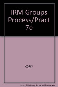 IRM Groups Process/Pract 7e