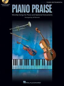 Piano Praise: Worship Songs for Piano and Optional Instruments