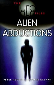 Alien Abductions (The UFO Files)