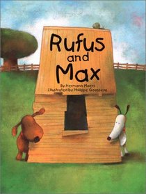 Rufus and Max