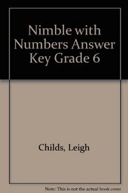Nimble with Numbers, Grade 6: Answer Key