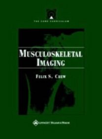 Musculoskeletal Imaging (The Core Curriculum)