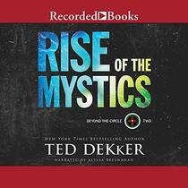 Rise of the Mystics (Beyond the Circle, 2)