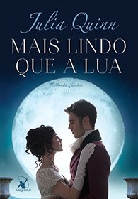 Mais Lindo que a Lua. Irmas Lyndon 1 (Em Portugues do Brasil)