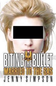 Biting The Bullet - Married to the SAS
