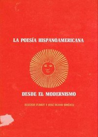 La Poesia Hispanoamericana Desde El Modernismo