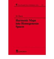 Harmonic Maps Into Homogeneous Spaces (Pitman Research Notes in Mathematics Series)