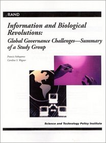 Information and Biological Revolutions: Global Governance Challenges--Summary of a Study Group