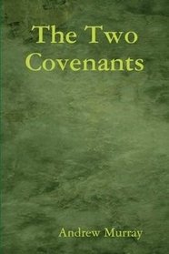 The Two Covenants