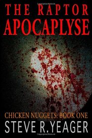 Chicken Nuggets: The Raptor Apocalypse