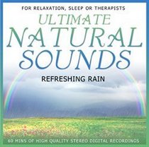 Refreshing Rain: PMCD0140 (Ultimate Natural Sounds)