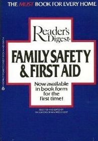 Reader's Digest Family Safety and First Aid