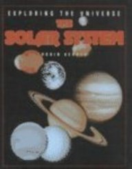 The Solar System (Exploring the Universe)