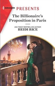The Billionaire's Proposition in Paris (Secrets of Billionaire Siblings, Bk 1) (Harlequin Presents, No 3960)