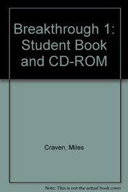 Breakthrough 1: Student Book and CD-ROM