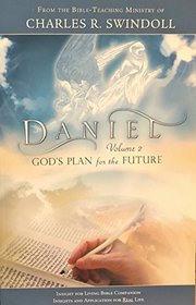Daniel - God's Plan for the Future - Volume 2 (2)