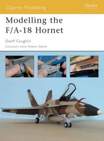 Modelling The F/A-18 Hornet (Osprey Modelling)