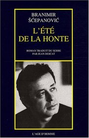 l'ete de la honte