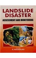Landslide Disaster: Assessment and Monitoring