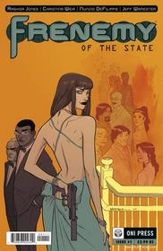 Frenemy of the State, Issue #1