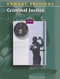 Annual Editions: Criminal Justice 03/04
