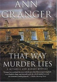 That Way Murder Lies (Meredith and Markby, Bk 15)