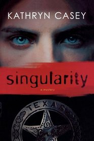 Singularity (Sarah Armstrong, Bk 1)