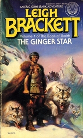 The Ginger Star (Book of Skaith, Bk 1) (Eric John Stark, Bk 3)
