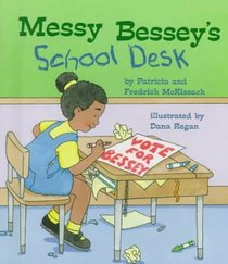 Messy Bessey's School Desk (Rookie Readers)