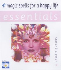 Magic Spells for a Happy Life (Essentials)