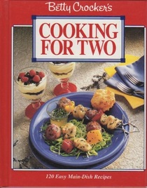 Betty Crocker's Cooking for Two