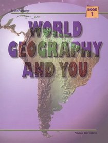 World Geography and You/Book 1 (World Geography & You)