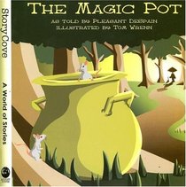 The Magic Pot (Story Cove: a World of Stories)
