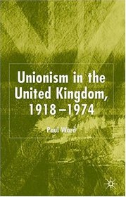 Unionism in the United Kingdom, 1918-1974